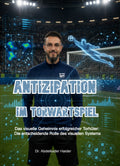 Buch - Antizipation im Torwartspiel