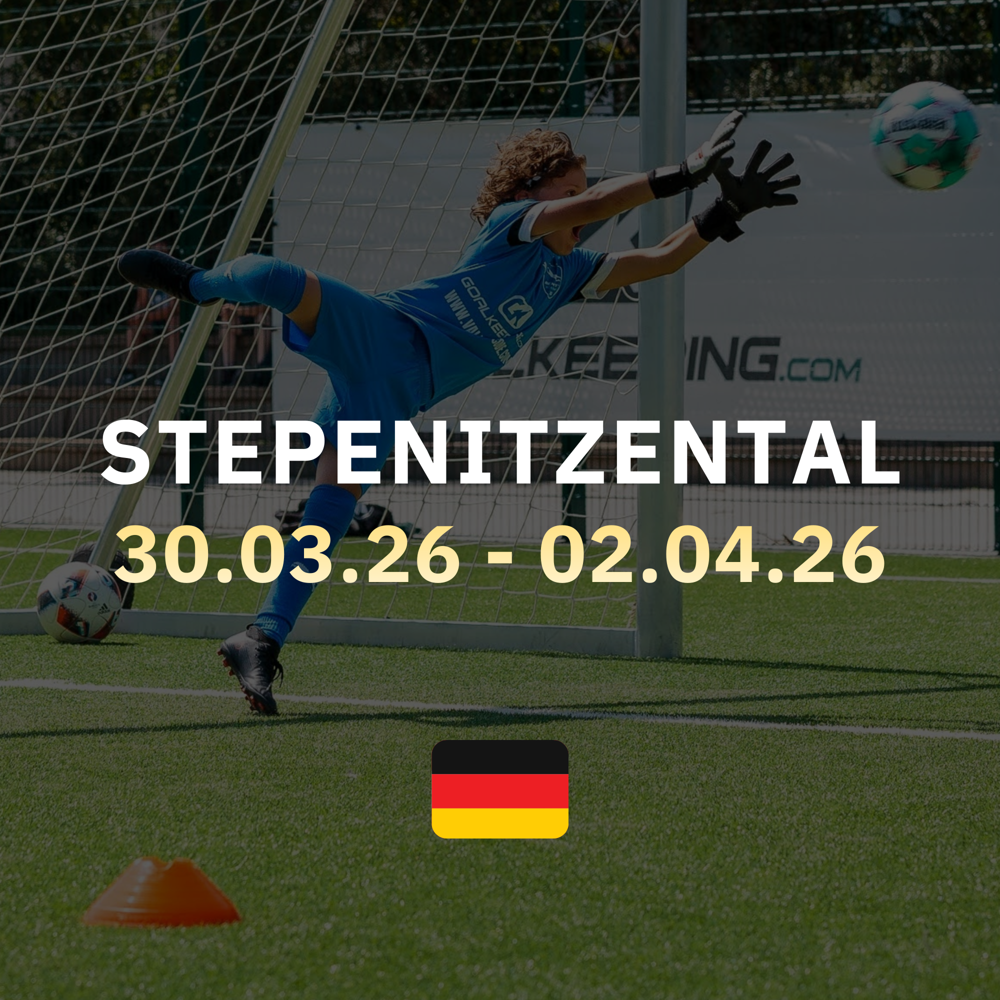 Oster-Torwartcamp in Stepenitztal (GER)